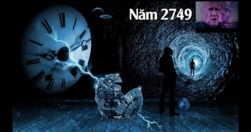 Người đàn ông xuyên thời không đến năm 2749: Tương lai sẽ ra sao